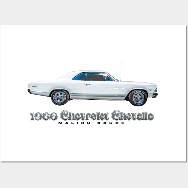 1966  Chevrolet Chevelle Malibu Coupe Wall Art by Gestalt Imagery